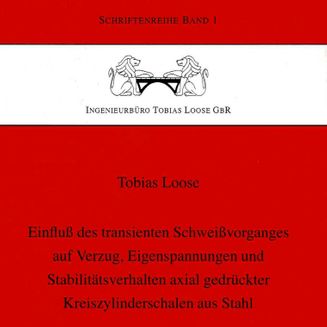 Tobias Loose, Dissertation, Dr. Loose GmbH, Schweißverzug,